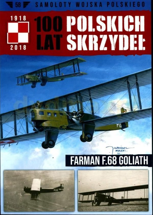 100 lat polskich skrzydeł (Tom 58) FARMAN F.68 GOLIATH [KSIĄŻKA]