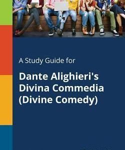 A Study Guide for Dante Alighieri's Divina Commedia (Gale Cengage Learning)