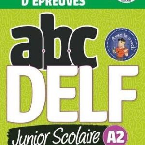 ABC DELF Junior Scolaire A2. Schülerbuch + DVD + Digital + Lösungen + Transkriptionen