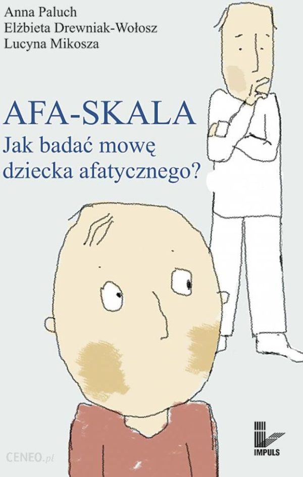 Afa-skala. Jak badać mowę dziecka afatycznego?