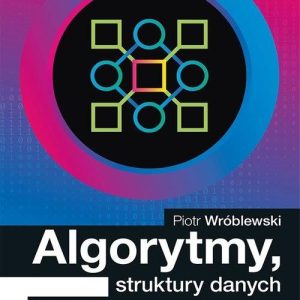 Algorytmy struktury danych i techniki programowania Wydanie VI