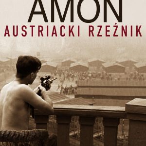 Amon - austriacki rzeźnik (e-book)