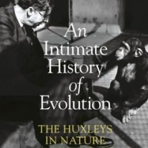 An Intimate History of Evolution