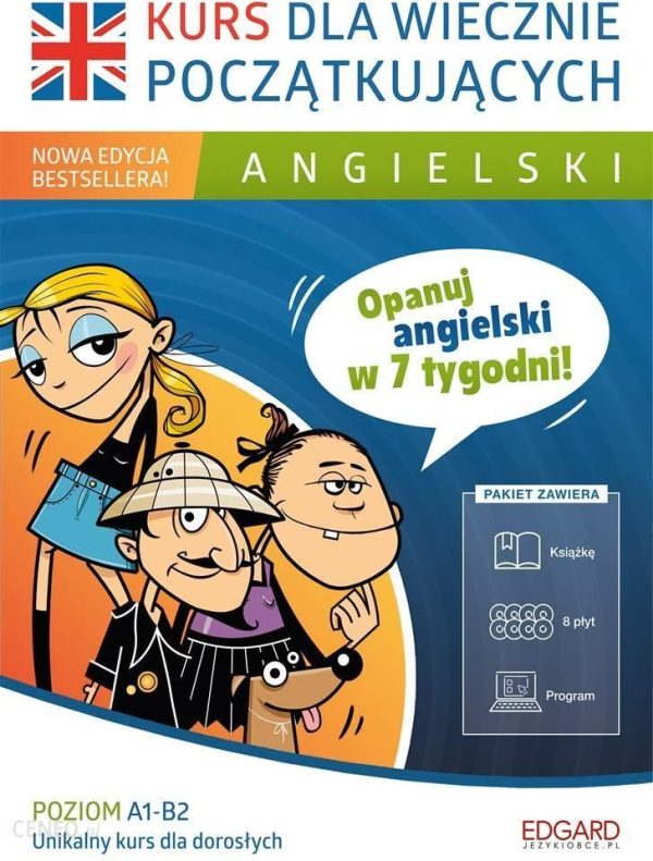 Angielski. Kurs dla wiecznie początkujących. Poziom A1-B2