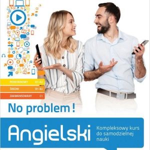 Angielski No problem! Kompleksowy kurs do samodzielnej nauki (poziom podstawowy A1-A2