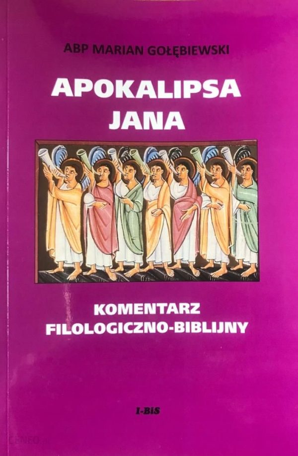 Apokalipsa Jana Komentarz filologiczno-biblijny