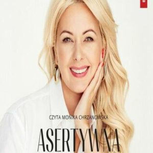 Asertywna i Spełniona (Audiobook)