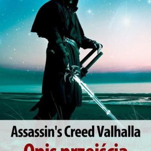 Assassin's Creed Valhalla. Opis przejścia (PDF)