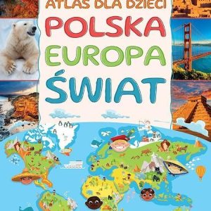 Atlas dla dzieci. Polska
