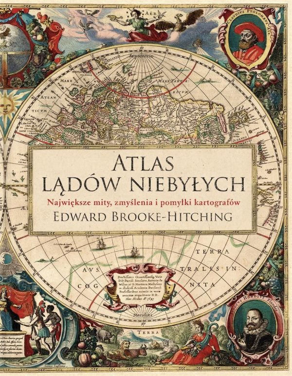 Atlas lądów niebyłych. Największe mity