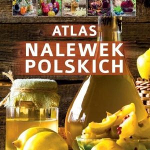 Atlas Nalewek Polskich