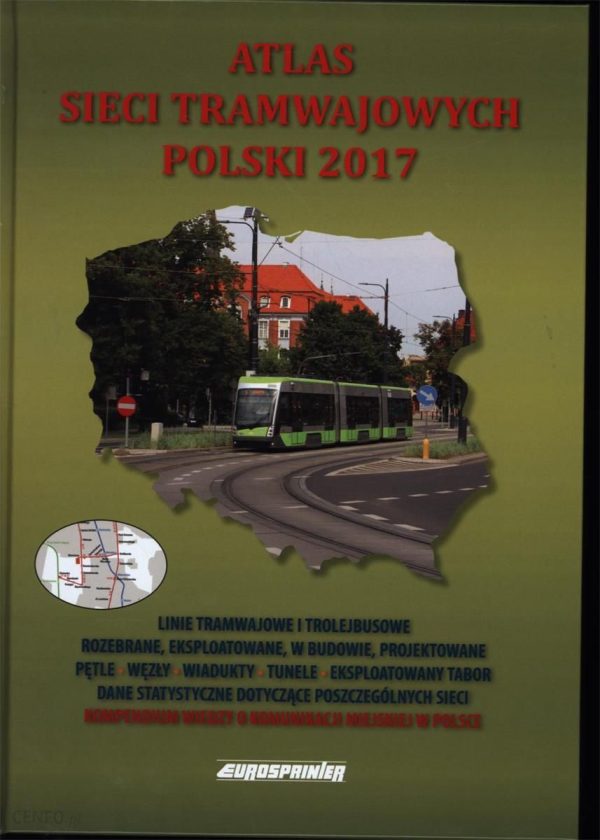 Atlas sieci tramwajowych Polski 2017