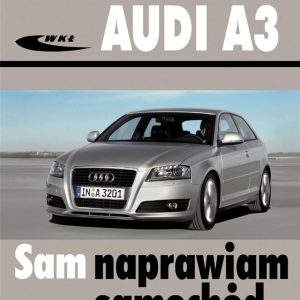 AUDI A3 8P. SAM NAPRAWIAM SAMOCHÓD