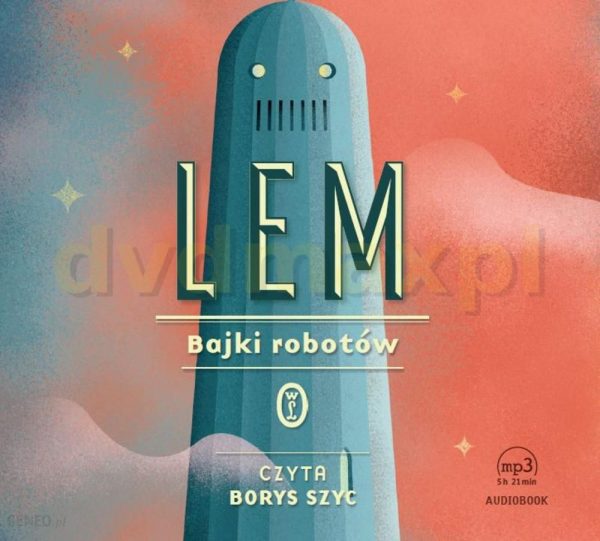 Bajki robotów - Stanisław Lem [AUDIOBOOK]