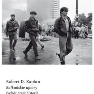 Bałkańskie upiory. Podróż przez historię (E-book)