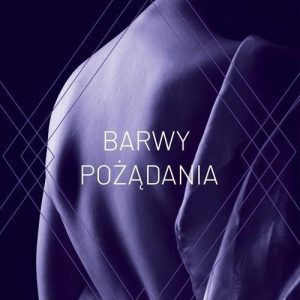 BARWY POŻĄDANIA