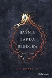 Baśnie Barda Beedle'a - J.K. Rowling (Twarda)