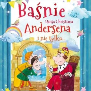 Baśnie Hansa Christiana Andersena i nie tylko... Olesiejuk