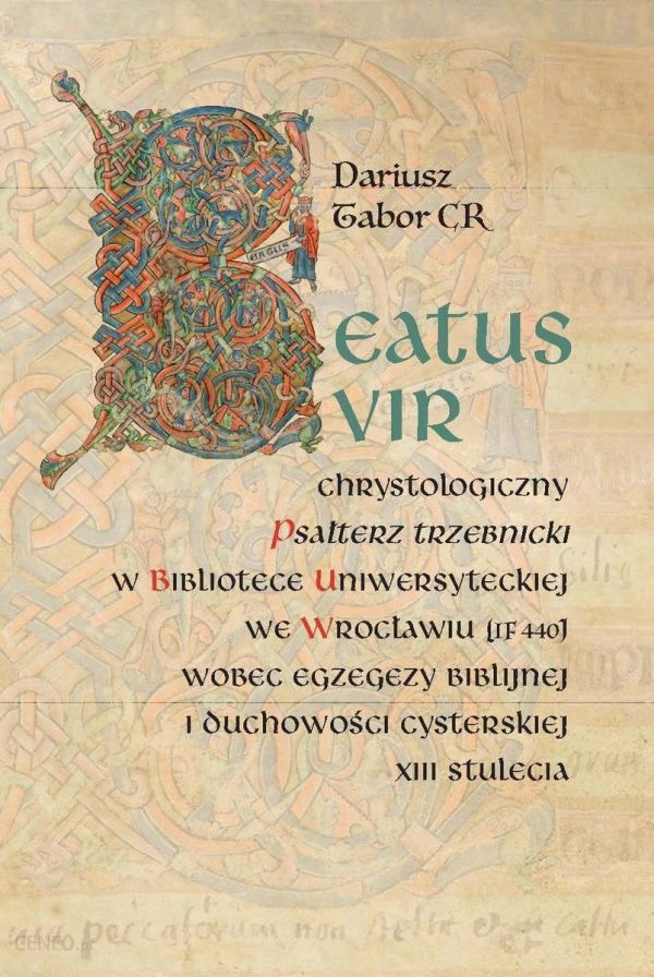 Beatus vir: Chrystologiczny Psałterz trzebnicki