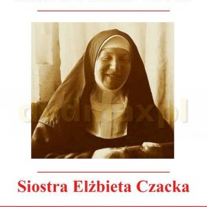 Błogosławiona Siostra Elżbieta Czacka