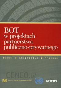 BOT w projektach partnerstwa publiczno - prywatnego