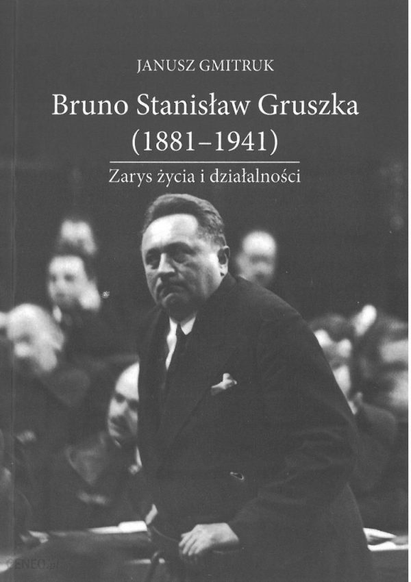 Bruno Stanisław Gruszka (1881-1941) J. Gmitruk br.