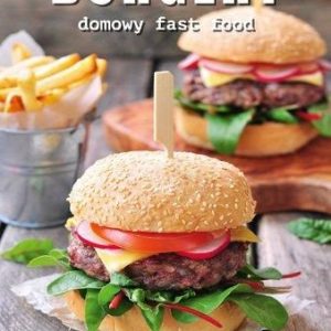 Burgery. Domowy fast food