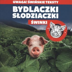 BYDLACZKI SŁODZIACZKI ŚWINKI