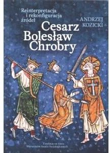 Cesarz Bolesław Chrobry FUNDACJA NA RZECZ WARSZTATÓW ANALIZ SOCJOLOGICZNYCH