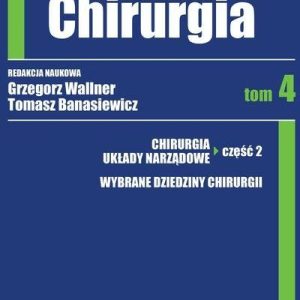 Chirurgia Tom 4