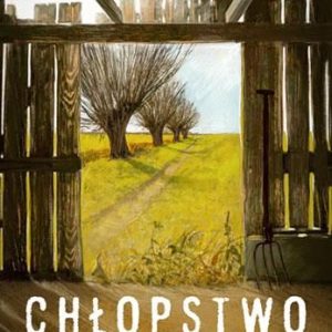 Chłopstwo. Historia bez krawata