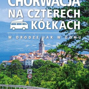 Chorwacja na czterech kółkach