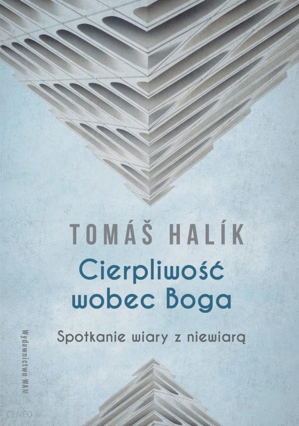 Cierpliwość wobec Boga w.4