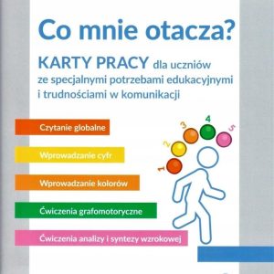 Co mnie otacza? Karty pracy dla uczniów ze spec...