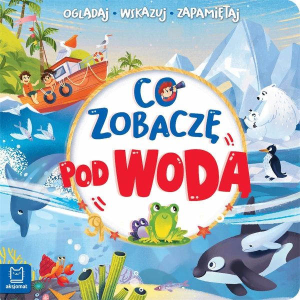 Co zobaczę pod wodą. Oglądaj