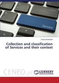 Collection and classification of Services and their context - Khodadadi Arash