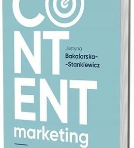 Content marketing. Od strategii do efektów