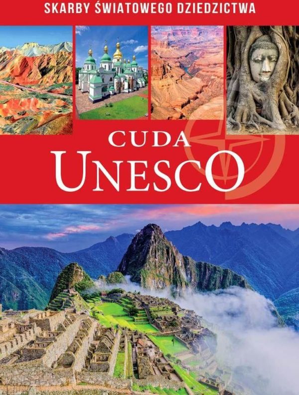 Cuda UNESCO [Opracowanie zbiorowe]