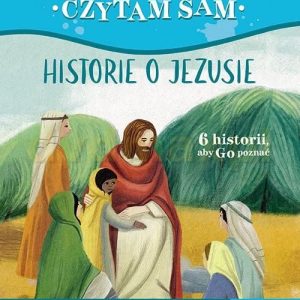 Czytam sam Historie o Jezusie - Lodovica Cima [KSIĄŻKA]
