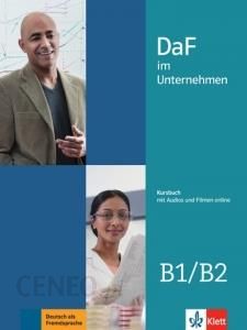 DaF im Unternehmen B1-B2. Podręcznik + Audios und Filmen Online