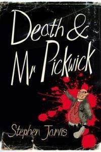Death And Mr Pickwick - Jarvis Stephen