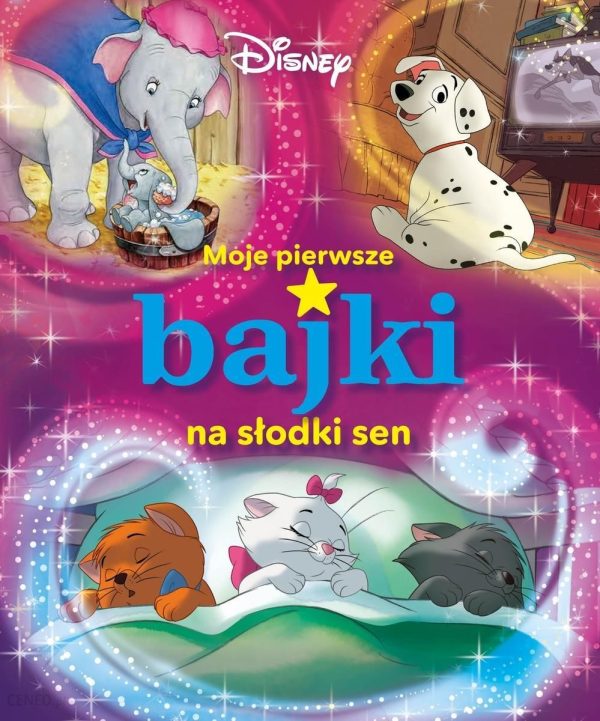 Disney. Moje pierwsze bajki na słodki sen