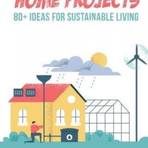 Diy Sustainable Home Projects