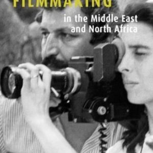 Documentary Filmmaking in the Middle East and North Africa