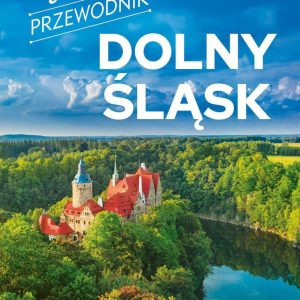 Dolny Śląsk. Slow przewodnik