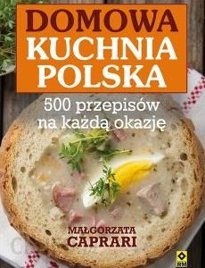 Domowa kuchnia polska 500 przepisów