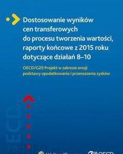 Dostosowanie wyników cen transferowych do procesu tworzenia wartości