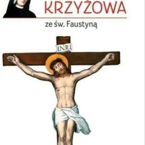 Droga Krzyżowa ze św. Faustyną