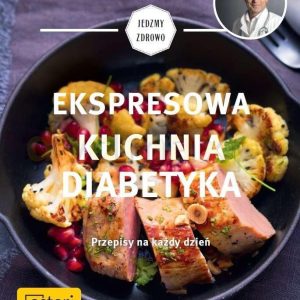 Ekspresowa kuchnia diabetyka - Matthias Riedl