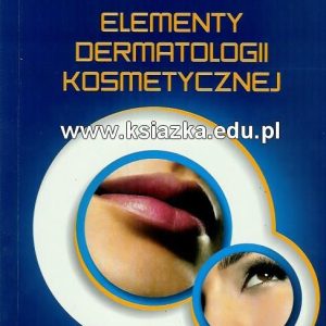 Elementy dermatologii kosmetycznej